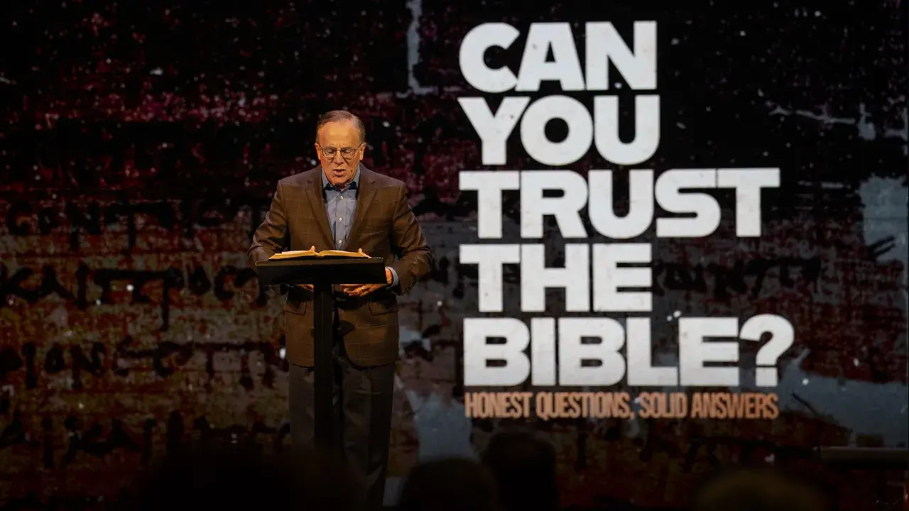 Can You Trust the Bible?