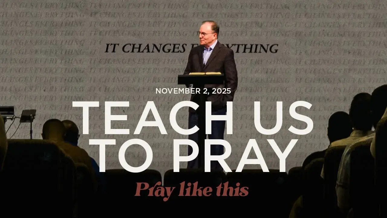 Teach Us to Pray