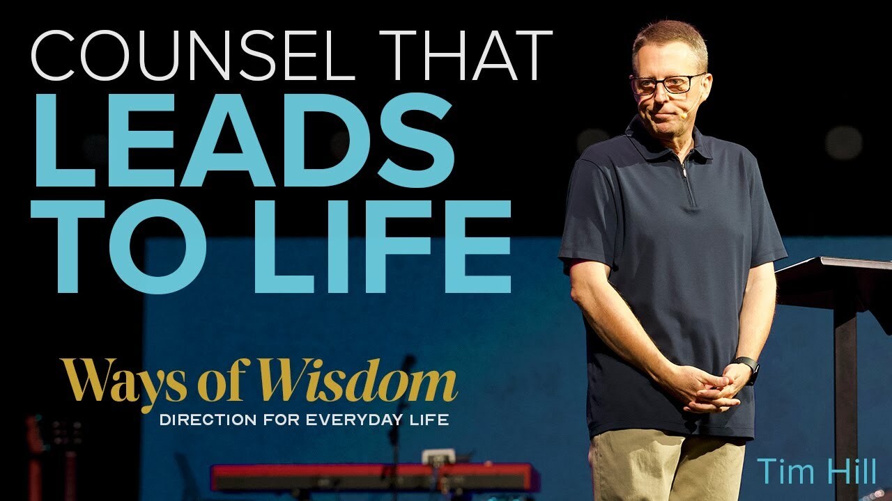 Counsel That Leads to Life