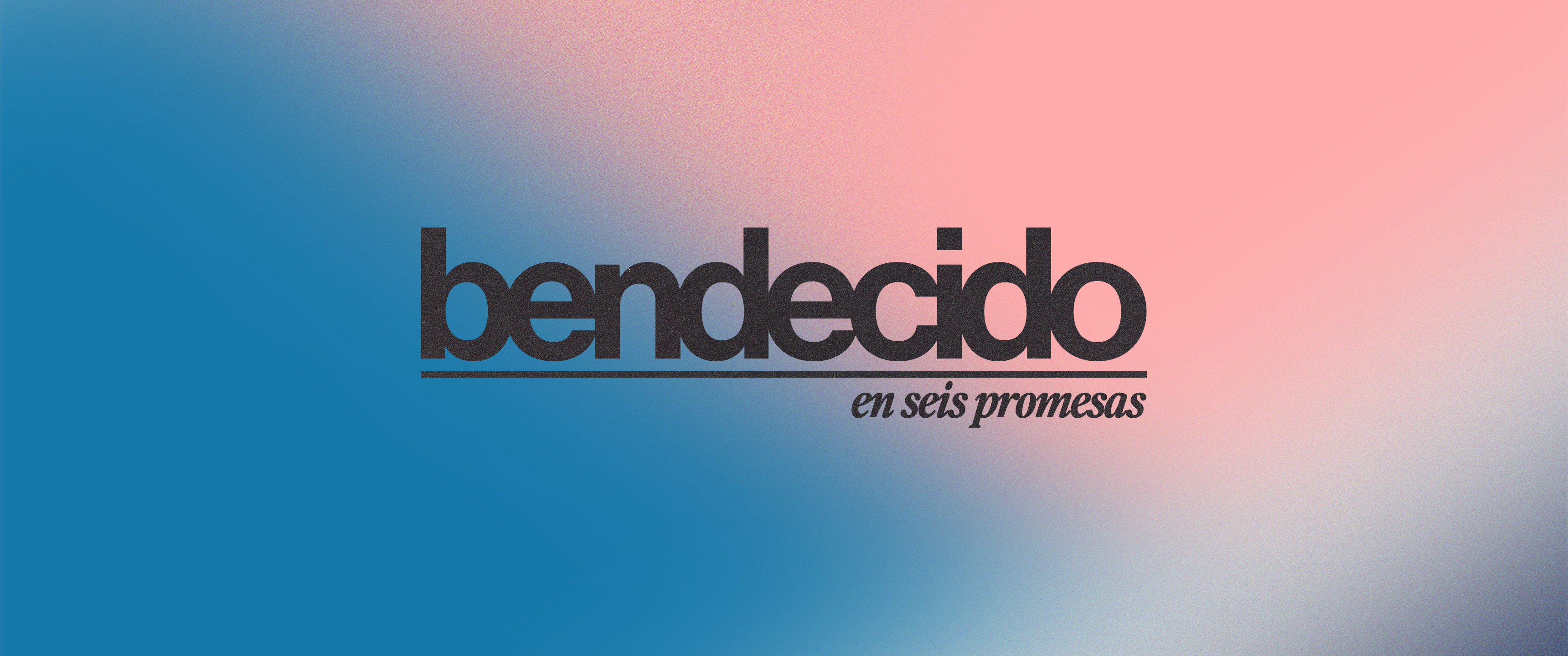 Bendecido en seis promesas